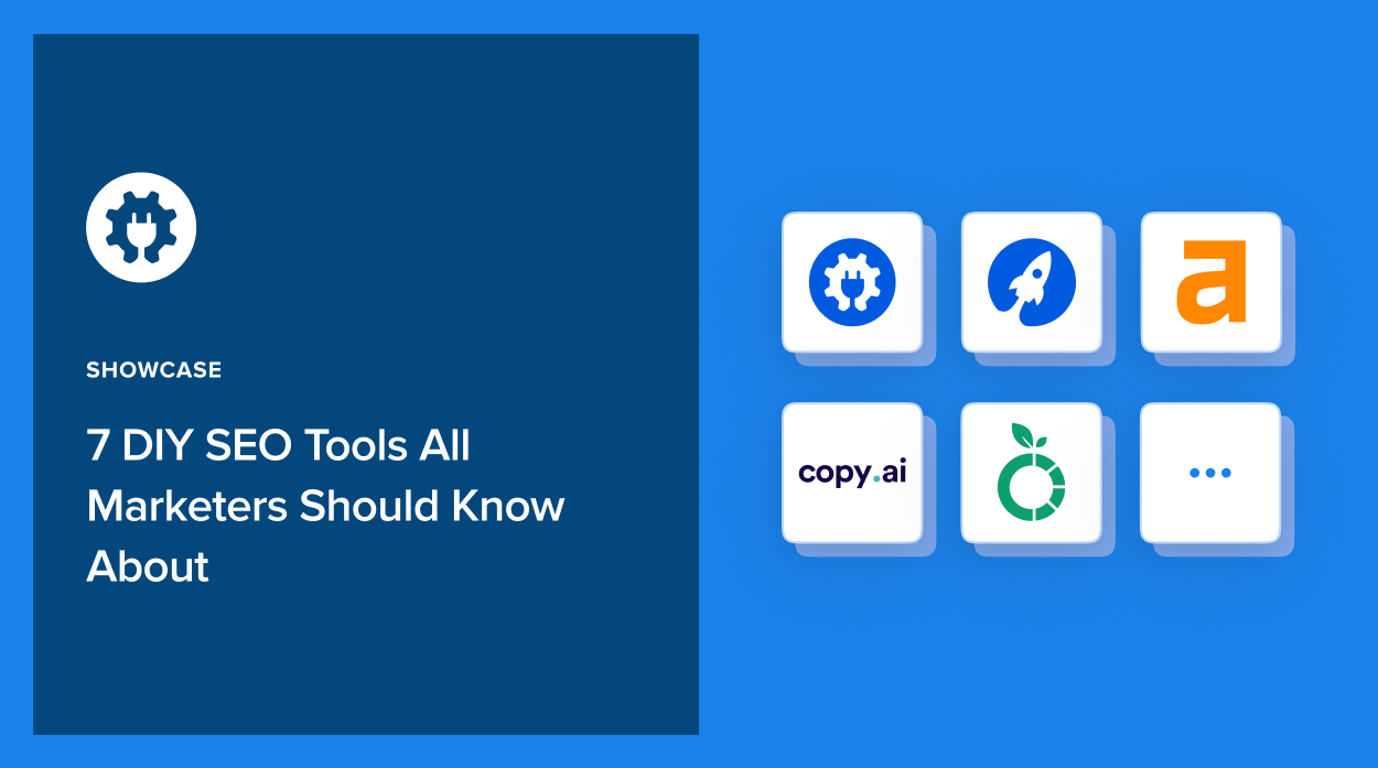 7 DIY SEO Tools All Marketers Should Know About